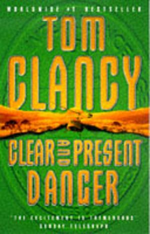 Clear and Present Danger