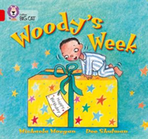 WoodyÔÇÖs Week - Band 02b/Red B