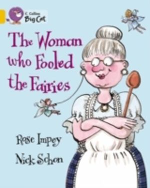 Woman who Fooled the Fairies - Band 09/Gold