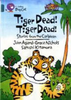 Tiger Dead! Tiger Dead! Stories from the Caribbean - Band 13/Topaz