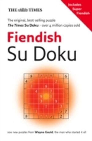 Times Fiendish Su Doku Book 1 - 200 Challenging Puzzles from the Times