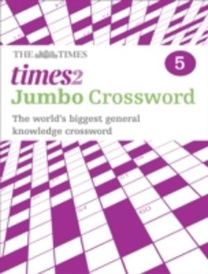 Times 2 Jumbo Crossword Book 5 - 60 Large General-Knowledge Crossword Puzzl