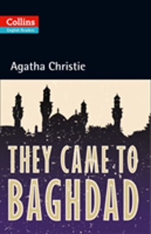 They Came to Baghdad - Level 5, B2+