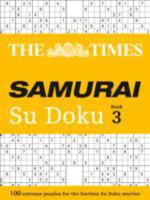 Times Samurai Su Doku 3 - 100 Challenging Puzzles from the Times