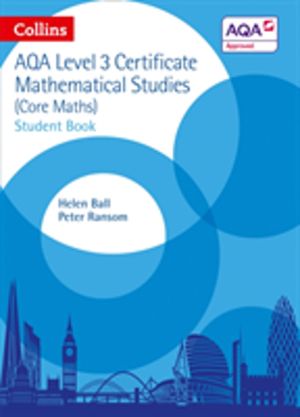 AQA Level 3 Certificate Mathematical Studies Student Book - For the 2027 an