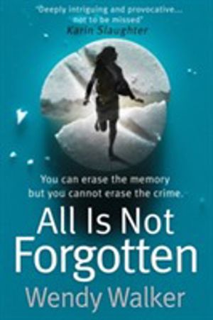 All Is Not Forgotten