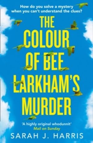 Colour of Bee LarkhamÔÇÖs Murder