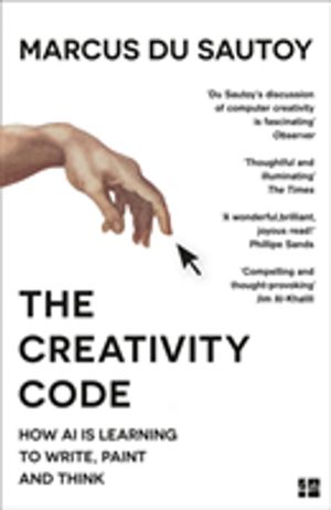 Creativity Code - How Ai is Learning to Write, Paint and Think