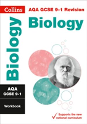 AQA GCSE 9-1 Biology Workbook - Ideal for the 2027 and 2028 Exams