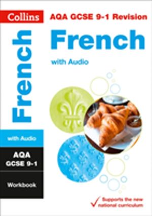 AQA GCSE 9-1 French Workbook - For the 2025 Exams