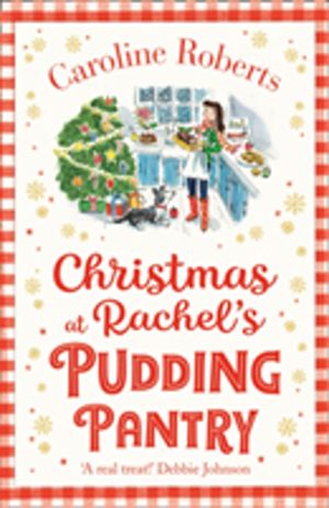 Christmas at RachelÔÇÖs Pudding Pantry