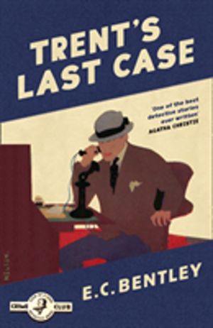 TrentÔÇÖs Last Case