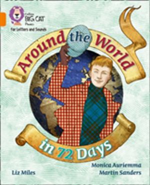 Around the World in 72 Days - Band 06/Orange