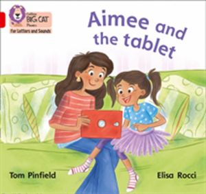 Aimee and the Tablet - Band 02b/Red B