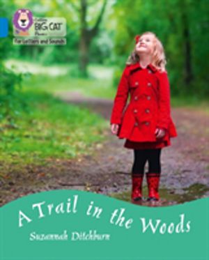 Trail in the Woods - Band 04/Blue