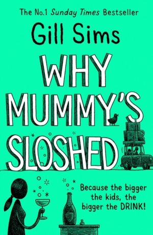 Why MummyÔÇÖs Sloshed - The Bigger the Kids, the Bigger the Drink