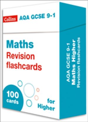 AQA GCSE 9-1 Maths Higher Revision Cards - Ideal for the 2027 and 2028 Exam