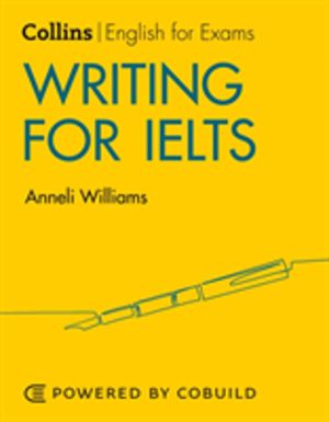 Writing for IELTS (With Answers) - IELTS 5-6+ (B1+)
