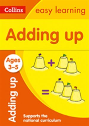 Adding Up Ages 3-5 - Ideal for Home Learning