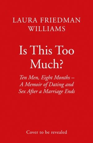 Available - A Memoir of Sex and Dating After a Marriage Ends