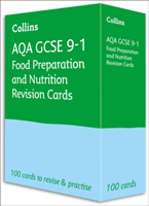 AQA GCSE 9-1 Food Preparation & Nutrition Revision Cards - Ideal for the 20