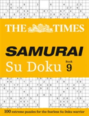 Times Samurai Su Doku 9 - 100 Extreme Puzzles for the Fearless Su Doku Warr