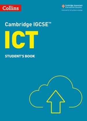 Cambridge IGCSEÔäó ICT Student's Book