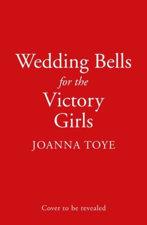 Wedding Bells for the Victory Girls