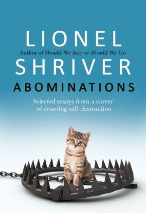 Abominations - Selected essays from a career of courting self-destruction