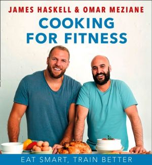 Cooking for Fitness - Eat Smart, Train Better