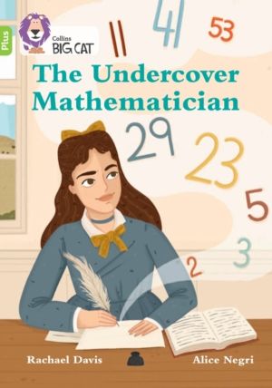Undercover Mathematician - Band 11+/Lime Plus