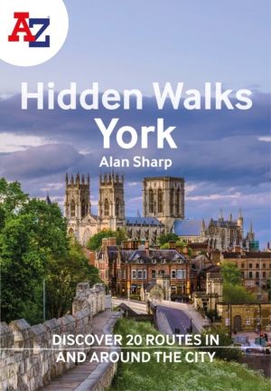 -Z York Hidden Walks - Discover 20 Routes in and Around the City