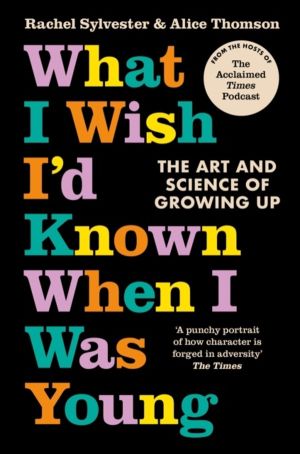 What I Wish IÔÇÖd Known When I Was Young - The Art and Science of Growing U