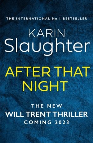 After That Night - The Will Trent Series