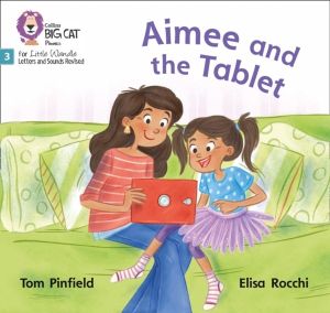 Aimee and the Tablet - Phase 3 Set 2