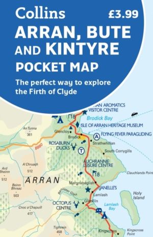 Arran, Bute and Kintyre Pocket Map - The Perfect Way to Explore the Firth o