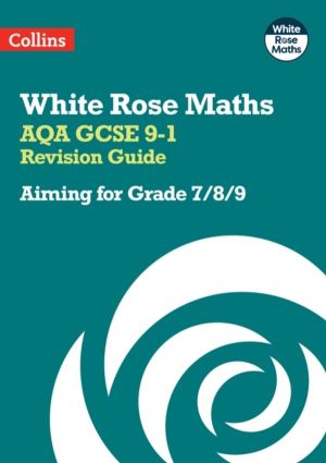 AQA GCSE 9-1 Revision Guide: Aiming for Grade 7/8/9 - Ideal for the 2027 an