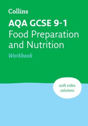 AQA GCSE 9-1 Food Preparation & Nutrition Workbook - Ideal for the 2027 and