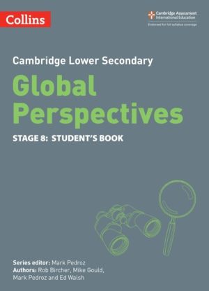 Cambridge Lower Secondary Global Perspectives Student's Book: Stage 8