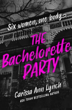 Bachelorette Party