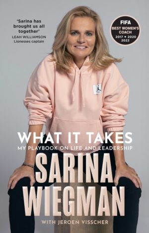 What It Takes - My Playbook on Life and Leadership