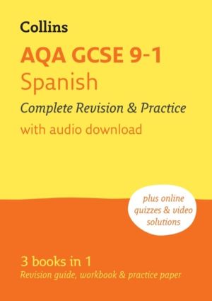 AQA GCSE 9-1 Spanish Complete Revision and Practice - Ideal for the 2027 an