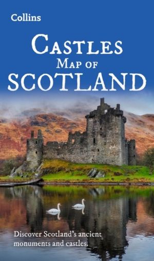 Castles Map of Scotland - Explore ScotlandÔÇÖs Ancient Monuments