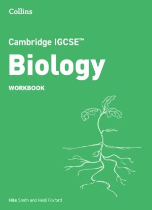 Cambridge IGCSEÔäó Biology Workbook