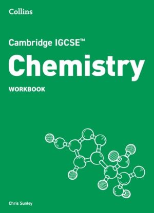 Cambridge IGCSEÔäó Chemistry Workbook