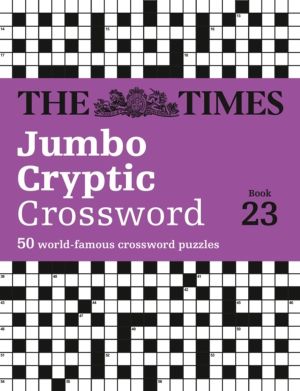 Times Jumbo Cryptic Crossword Book 23 - The WorldÔÇÖs Most Challenging Cryp