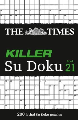 Times Killer Su Doku Book 21 - 200 Lethal Su Doku Puzzles