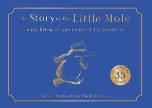 Story of the Little Mole who knew it was none of his business