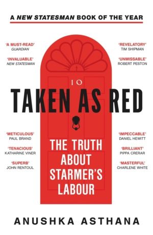 Taken As Red - The Truth About StarmerÔÇÖs Labour