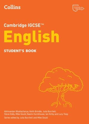 Cambridge IGCSEÔäó English StudentÔÇÖs Book